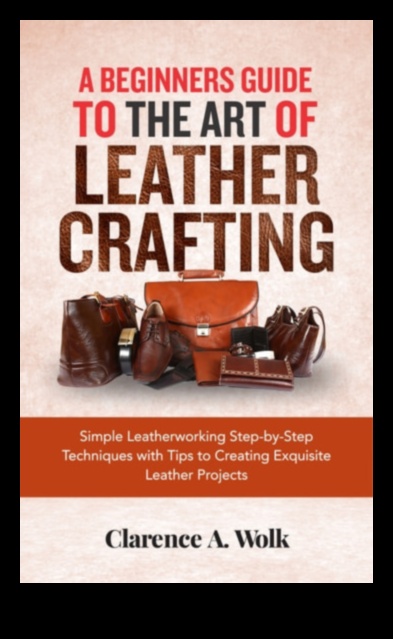 Tehnici de confecţionare pentru piele: crearea de articole funcţionale şi elegante