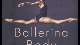 Ballet echilibrat: mișcări grațioase pentru pierderea în greutate și tonifiere